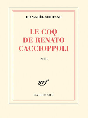 cover image of Le coq de Renato Caccioppoli
